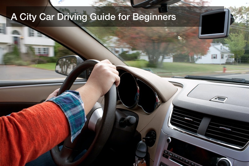 A City Car Driving Guide for Beginners