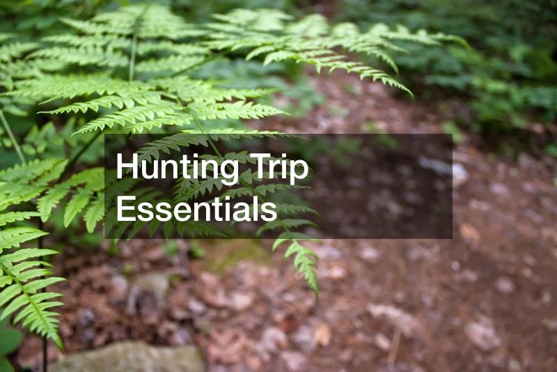 Hunting Trip Essentials